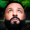 GOD DID - DJ Khaled