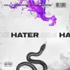 Stream & download Haterade - Single