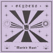 Glyders - Maria's Hunt