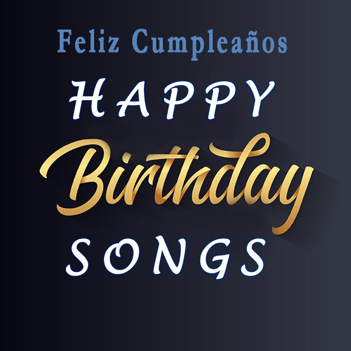 ‎Happy Birthday Song - Canción De Feliz Cumpleaños By Happy Birthday ...