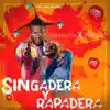 Stream & download Singadera Y Rapadera - Single