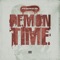 Demon Time - FN DaDealer & Young Stoner Life lyrics