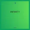 Stream & download Infinity