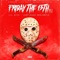 Friday the 13th Pt.2 (feat. Lil Sicx) - HustleMan Benjermin lyrics