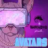 Avatars (feat. The American Scheme) album lyrics, reviews, download
