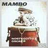 Stream & download Mambo (Norty Cotto Poolside Remix)