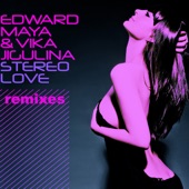 Stereo Love (Remixes) [feat. Vika Jigulina] artwork