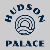 Hudson Palace - Love You More