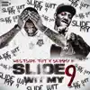 Ride Wit My 9 (feat. Slimmy B) - Single album lyrics, reviews, download