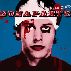 Blood, Sweat & Würstchen (Remuched) - Bonaparte Blood, Sweat & Würstchen (Remuched) - Bonaparte