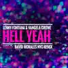 Hell Yeah (David Morales NYC Remix) - Single album lyrics, reviews, download