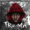 Trauma album lyrics, reviews, download
