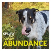 Opal Fly and Kapow! - A Bun Dance