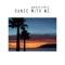 Dance With Me - Mario Chris lyrics