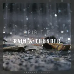 Rain & Thunder by Spirit 5 album reviews, ratings, credits