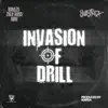 Invasion of Drill - Single album lyrics, reviews, download