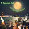 A Typical Cat - Single album lyrics, reviews, download