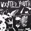 Wxsted Youth - EP