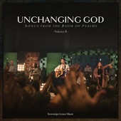 Unchanging God: Songs from the Book of Psalms, Vol. 2 (Live) artwork