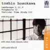 Stream & download Toshio Hosokawa: Landscapes I, II & V, Fragmente II, Vertical Time Study III