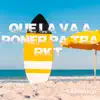Que la Va a Poner Pa Tra Rkt - Single album lyrics, reviews, download