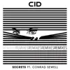 Stream & download Secrets (feat. Conrad Sewell) [Remixes] - Single