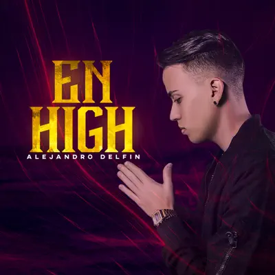 En High - Single - Alejandro Delfin