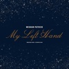 My Left Hand (Wedding Version) - Single