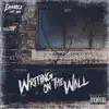 Writing On the Wall (feat. JAG) - Single album lyrics, reviews, download