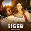 Liger (Tamil) [Original Motion Picture Soundtrack] album lyrics, reviews, download