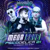 Mega Rave Psicodélica 01 (Mansão Funk Rave) [feat. Mc Rd, Mc 7 Belo, MC Menor MT, DJ Tezinho, Dj W-Beatz, GP DA ZL, JC no beat & DJ Douglinhas] - Single album lyrics, reviews, download