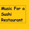 Music For a Sushi Restaurant - EP