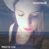 Perfetto così - ValentinaBì