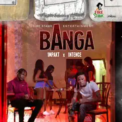 Banga - Single by Intence & 1mpakt album reviews, ratings, credits
