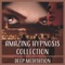 Calm Down Your Mind - Hypnosis Music Collection lyrics