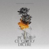 Si È Pe’ Mme Ce ‘O Può Dicere - Single