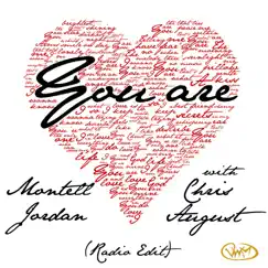 You Are (Radio Edit) [feat. Chris August] Song Lyrics
