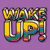 Wake Up! (feat. Kaleta) - Single album lyrics, reviews, download