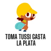 Toma Tussi Gasta la Plata (Remix) artwork