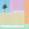 Lifted Up - Single album lyrics, reviews, download