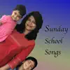 Sunday School Songs album lyrics, reviews, download