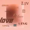 Love - EP album lyrics, reviews, download