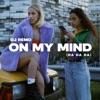 On My Mind (Da Da Da) - Single