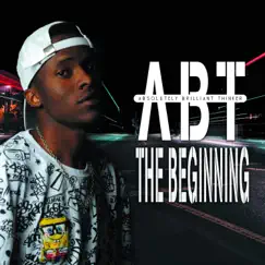 The Beginning - Single by ABT Absolutely Brilliant Thinker album reviews, ratings, credits