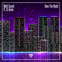 Own the Night (feat. Si Anne) Song Lyrics