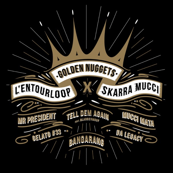 Golden Nuggets - EP - L'Entourloop & Skarra Mucci