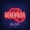 Stream & download Malvada - Single