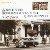 Arsenio Rodriguez Y Su Conjunto - Tocolora