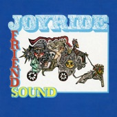 Friendsound - Joyride