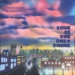 Peter Mulvey & SistaStrings - Early Summer Of '21